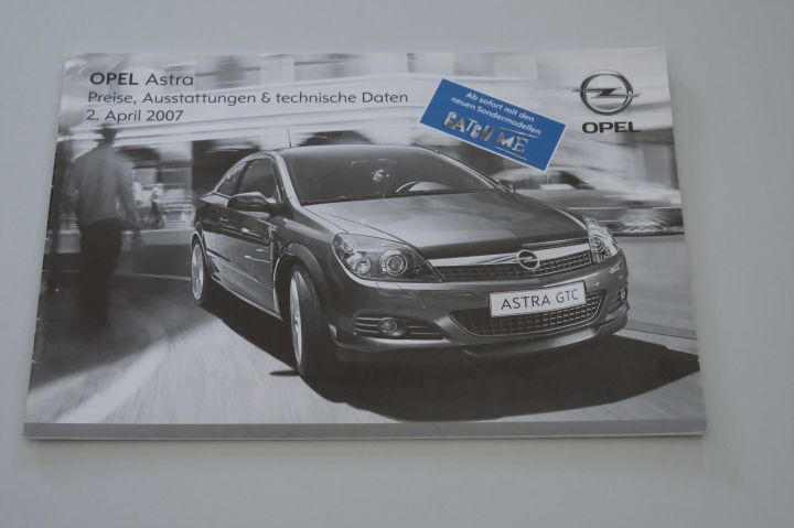 Opel Astra - Preisliste & Extras & tech. Daten - Prospekt 04/2007
