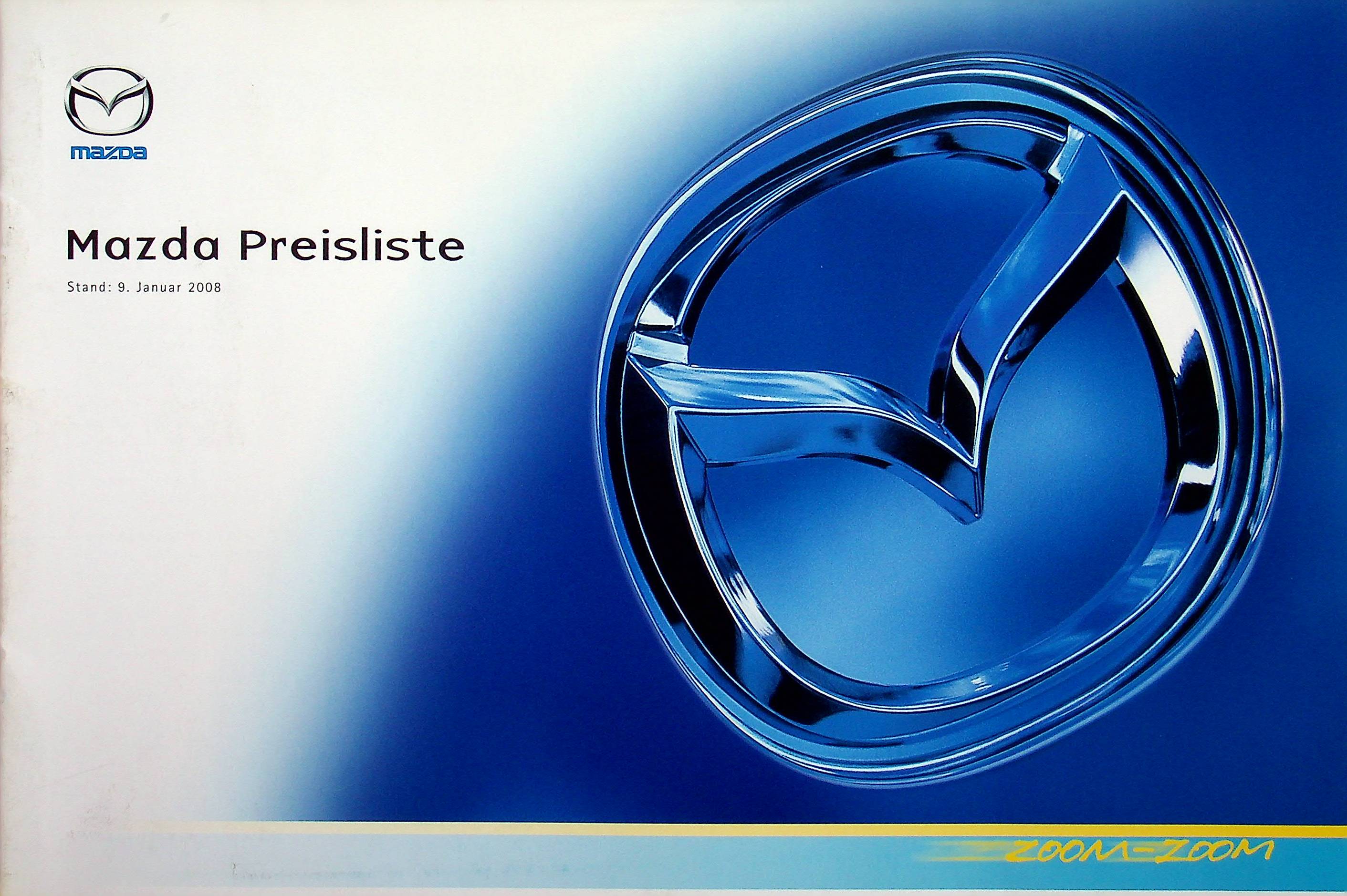 Mazda 2 3 5 6 MPS MX-5 BT-50 - Preisliste & Extras - Prospekt 01/2008