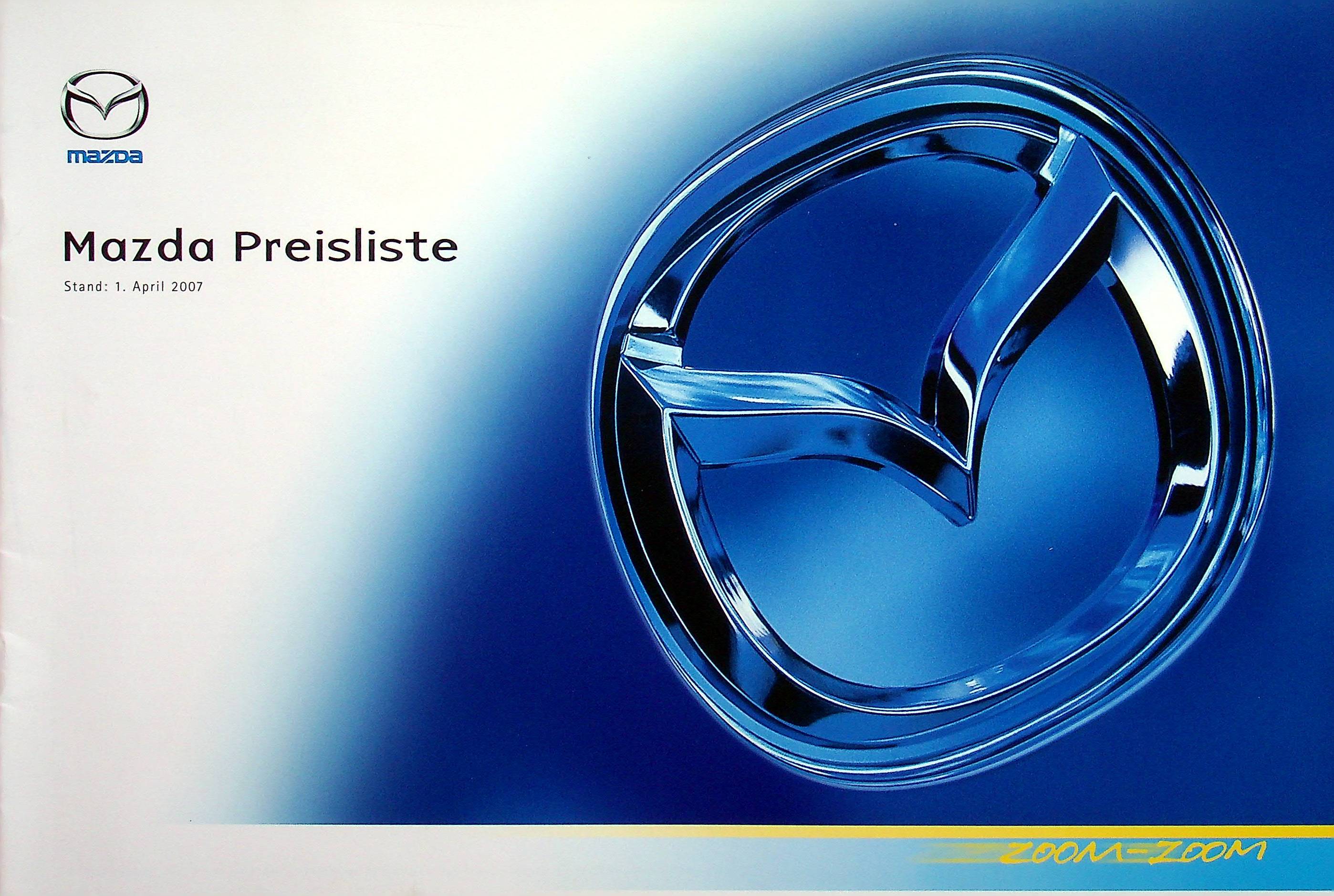 Mazda 2 3 5 6 MX-5 RX-8 - Preisliste & Extras - Prospekt 04/2007