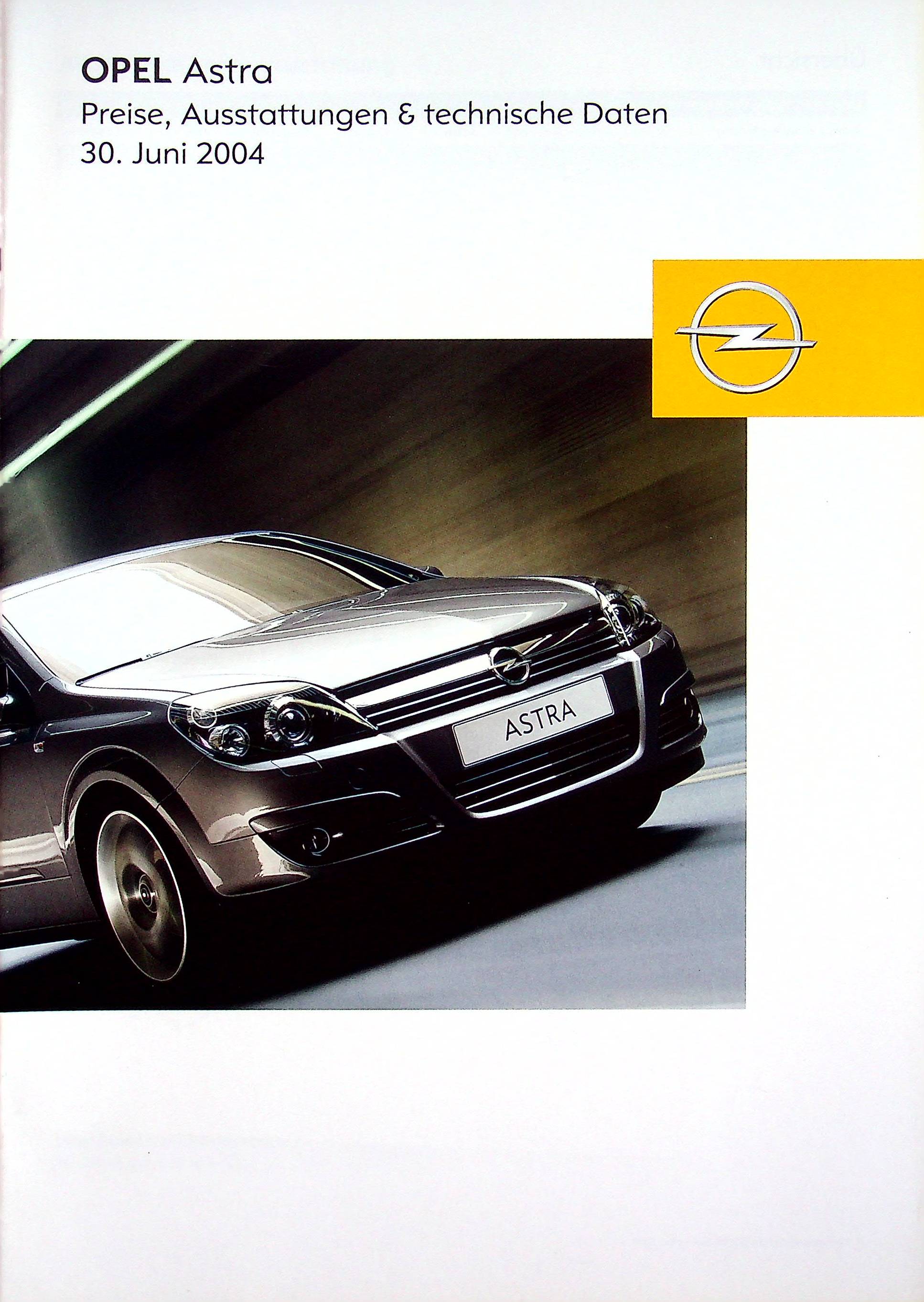 Opel Astra H - Preisliste & Extras - Prospekt 06/2004 Opel Astra H - Preisliste & Extras - Prospekt 06/2004