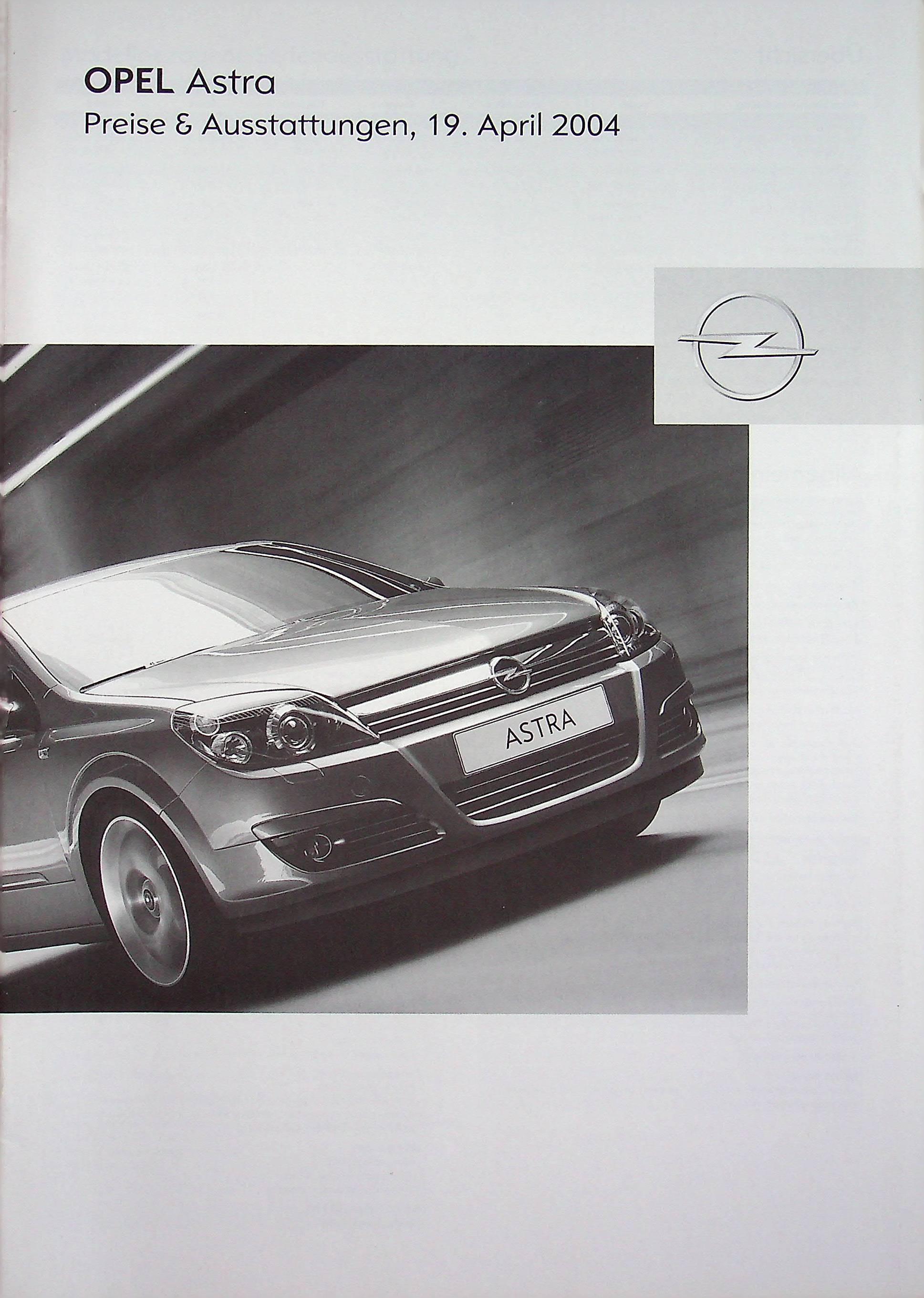 Opel Astra H - Preisliste & Extras - Prospekt 04/2004 Opel Astra H - Preisliste & Extras - Prospekt 04/2004